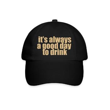 it s always a good day to drink - Baseballkappe - Schwarz/Schwarz - Vorne