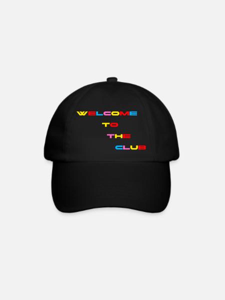 Welcome to the Club - Baseballkappe - Schwarz/Schwarz