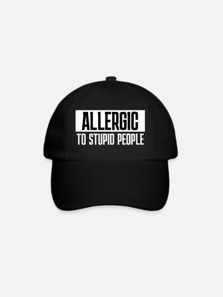 Allergic to Stupid People – Sarkastischer Spruch - Baseballkappe - Schwarz/Schwarz