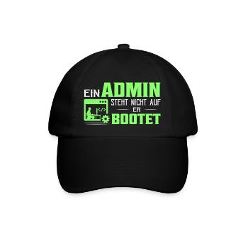 Ein Admin steht nicht auf Er bootet It Programmier - Baseballkappe - Schwarz/Schwarz - Vorne