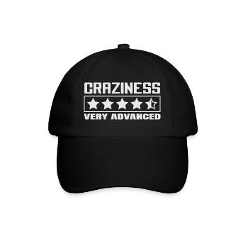 Craziness Very Advanced Verrückt Sterne Spruch - Baseballkappe - Schwarz/Schwarz - Vorne