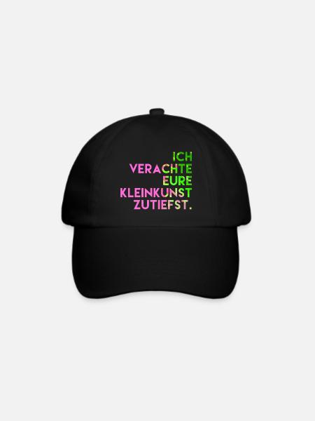 Ich verachte eure Kleinkunst zutiefst. - Baseballkappe - Schwarz/Schwarz