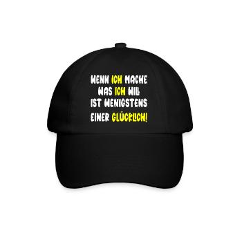 Wenn ich mache was ich will - Baseballkappe - Schwarz/Schwarz - Vorne