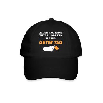 Guter Tag Zettel am Zeh T-Shirt Sprüche Lustig - Baseballkappe - Schwarz/Schwarz - Vorne