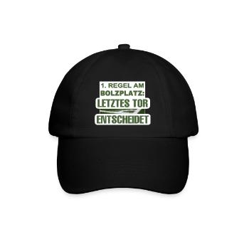 1. Regel am Bolzplatz: Letztes Tor entscheidet! - Baseballkappe - Schwarz/Schwarz - Vorne