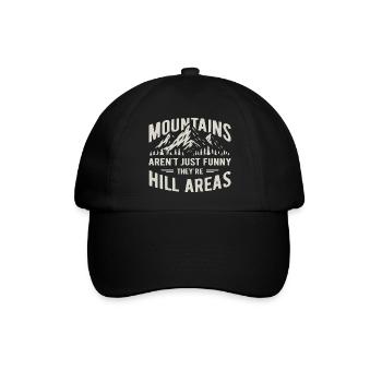 Mountains are hill areas - hilarious pun - Baseballkappe - Schwarz/Schwarz - Vorne