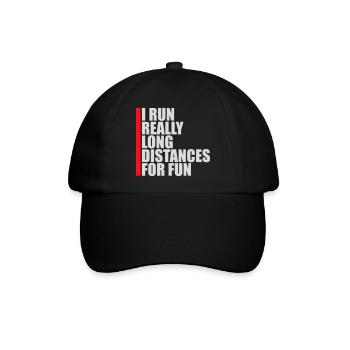 I Run Really Long Distances For Fun Marathon Sport - Baseballkappe - Schwarz/Schwarz - Vorne