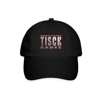 TISCHKANTE gesucht! - Baseballkappe - Schwarz/Schwarz - Vorne