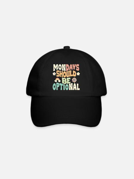 Mondays should be optional - Baseballkappe - Schwarz/Schwarz
