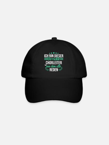 Chor Chorleiter Dirigent Chorleitung Spruch - Baseballkappe - Schwarz/Schwarz