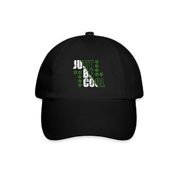 Just Be Cool Motivationssprüche Spruch Zitat - Baseballkappe - Schwarz/Schwarz - Vorne