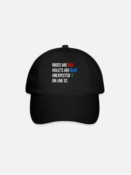 Roses are red, violets are blue unexpected '{' - Baseballkappe - Schwarz/Schwarz