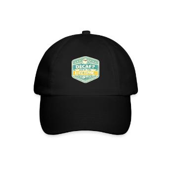 Decaf? Nein – Lebenszeit Kaffee Badge - Baseballkappe - Schwarz/Schwarz - Vorne