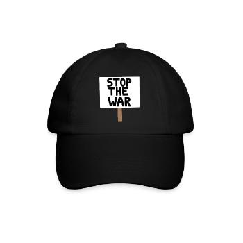 Stopp das Kriegsprotest-Schild - Baseballkappe - Schwarz/Schwarz - Vorne
