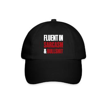 Fließend in Sarkasmus und Bullshit, lustige Zitat-Einstellung - Baseballkappe - Schwarz/Schwarz - Vorne