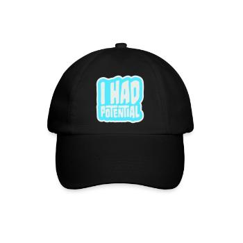 I Had Potential Ich Hatte Potenzial Spruch Logo - Baseballkappe - Schwarz/Schwarz - Vorne