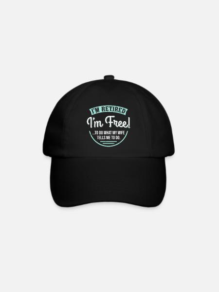 I'm Retired I'm Free... Rentner Rente Ruhestand - Baseballkappe - Schwarz/Schwarz