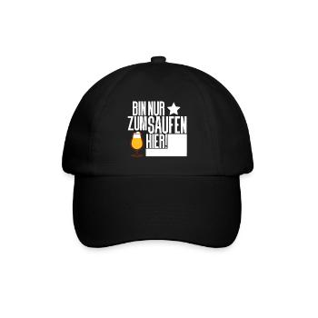 Bin nur zum Saufen hier - Baseballkappe - Schwarz/Schwarz - Vorne