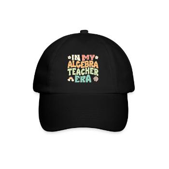 in my algebra teacher era - Baseballkappe - Schwarz/Schwarz - Vorne