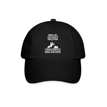 Einmal mit Profis, einmal ohne Idioten - Baseballkappe - Schwarz/Schwarz - Vorne
