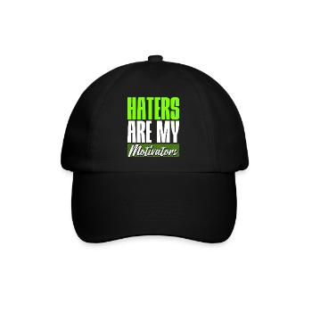 Haters are my Motivators - Baseballkappe - Schwarz/Schwarz - Vorne