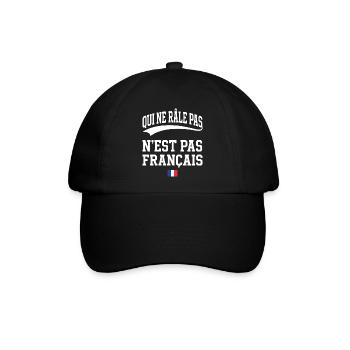 Der Beschwerdeführer beschwert sich nicht, ist nicht Franzose - Baseballkappe - Schwarz/Schwarz - Vorne