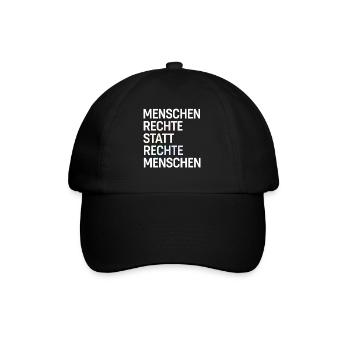 Menschenrechte statt rechte Menschen Spruch Demo - Baseballkappe - Schwarz/Schwarz - Vorne
