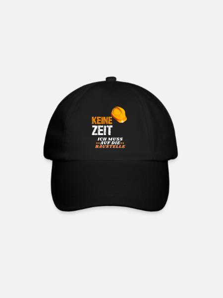 keine zeit ich muss auf die baustelle - Baseballkappe - Schwarz/Schwarz