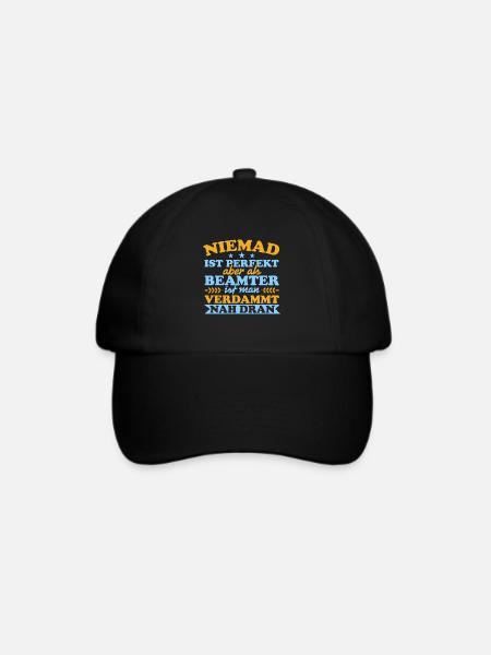 Niemand Ist Perfekt Aber Als Beamte Nah Dran - Baseballkappe - Schwarz/Schwarz