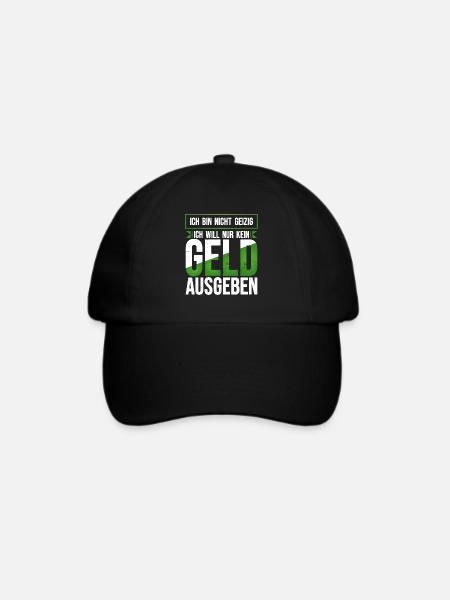 Geld ausgeben geizig lustiger Spruch sparsam Humor - Baseballkappe - Schwarz/Schwarz