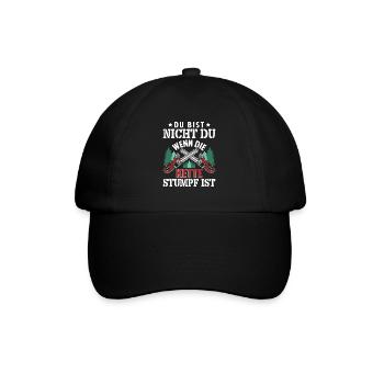 Du bist nicht du wenn die Kette stumpf ist - Baseballkappe - Schwarz/Schwarz - Vorne