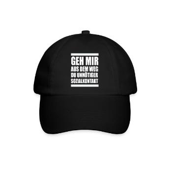 Geh mir aus dem Weg du unnötiger Sozialkontakt - Baseballkappe - Schwarz/Schwarz - Vorne