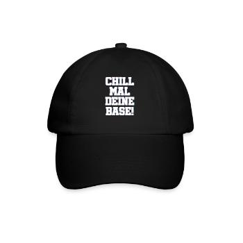 Chill Mal deine Base Relaxen Chill Out Spruch - Baseballkappe - Schwarz/Schwarz - Vorne