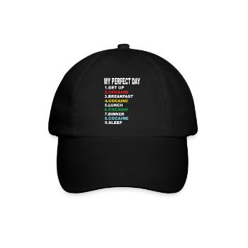 Mein Perfekter Tag Kokaine - Baseballkappe - Schwarz/Schwarz - Vorne