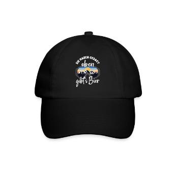 Sie haben gesagt, oben gibts Bier Wandern Berge - Baseballkappe - Schwarz/Schwarz - Vorne