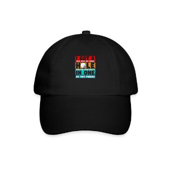 I Got A Hole In One Lustiger Golf Golfer Fan Golf - Baseballkappe - Schwarz/Schwarz - Vorne