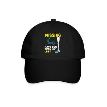 Vermisst hast du meine Beine amputiert amputiert amputiert - Baseballkappe - Schwarz/Schwarz - Vorne