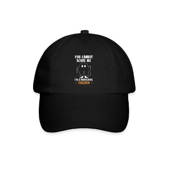 You Cannot Scare Me Im A Highschool Teacher - Baseballkappe - Schwarz/Schwarz - Vorne