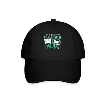 Eventplanung und Kaffeetrinker Eventplaner - Baseballkappe - Schwarz/Schwarz - Vorne