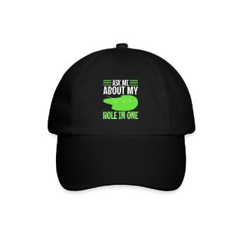 Ask me about my hole in one - Baseballkappe - Schwarz/Schwarz - Vorne