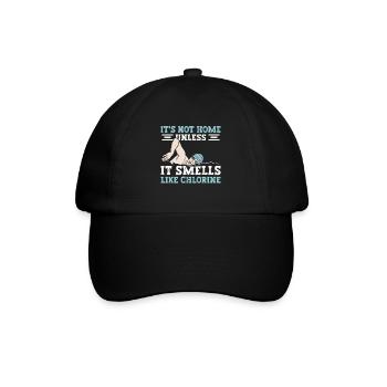 Schimmer Schwimmen Es Ist Nicht Zuhause Wenn Es - Baseballkappe - Schwarz/Schwarz - Vorne
