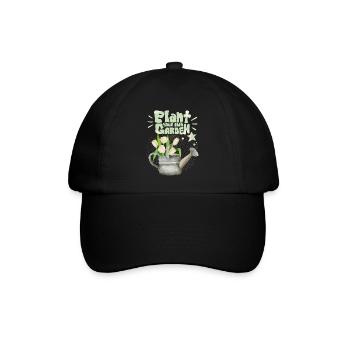 Gärtner, Garten, Plant-Your-Own-Garden, Spruch - Baseballkappe - Schwarz/Schwarz - Vorne