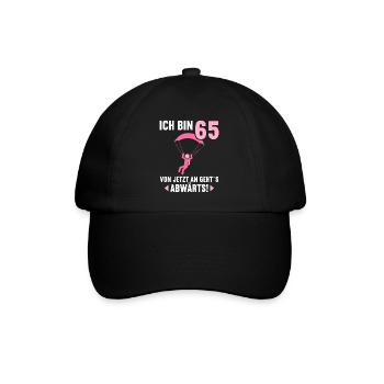 Ich bin 65 Ab jetzt gehts abwärts 65 Geburtstag - Baseballkappe - Schwarz/Schwarz - Vorne
