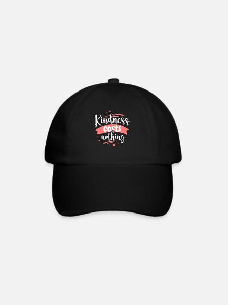 Kindness is for free - Baseballkappe - Schwarz/Schwarz