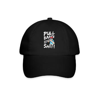 Pull Bang Shit Tontaubenschießen Sportschießen - Baseballkappe - Schwarz/Schwarz - Vorne
