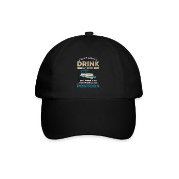 Ich trinke nicht immer mittags aber auf den Ponton - Baseballkappe - Schwarz/Schwarz - Vorne