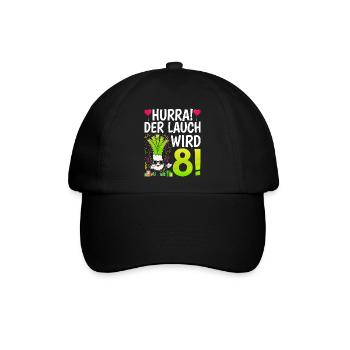 Hurra der Lauch wird 8 - Baseballkappe - Schwarz/Schwarz - Vorne