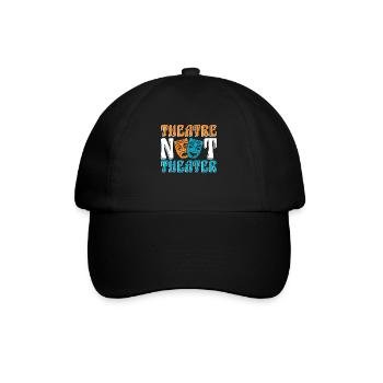 Musical Theatre Not Theater Loves Broadway Musical - Baseballkappe - Schwarz/Schwarz - Vorne