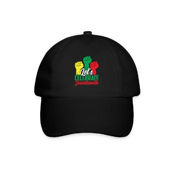 Feiern Wir Den Juneteenth Black African American - Baseballkappe - Schwarz/Schwarz - Vorne