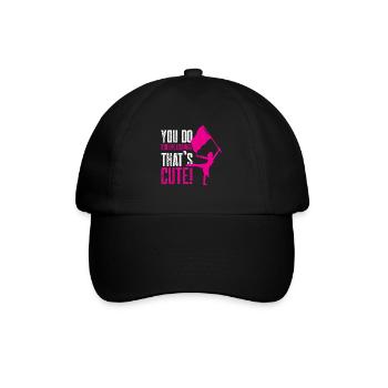 You do cheerleading That's cute - Baseballkappe - Schwarz/Schwarz - Vorne